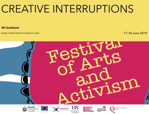 Announcing the Complete Programme of Creative Interruptions: Festival of Arts and Activism